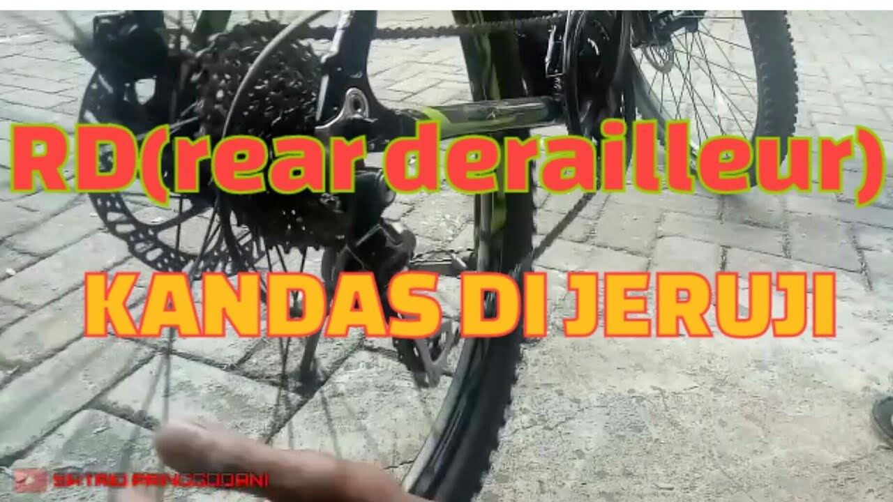 CARA MENGATASI RD(rear derailleur ) KANDAS DI JERUJI - YouTube