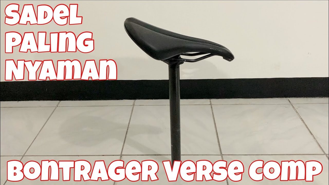 Sadel paling nyaman yang saya pernah coba..Bontrager Verse Comp.. - YouTube